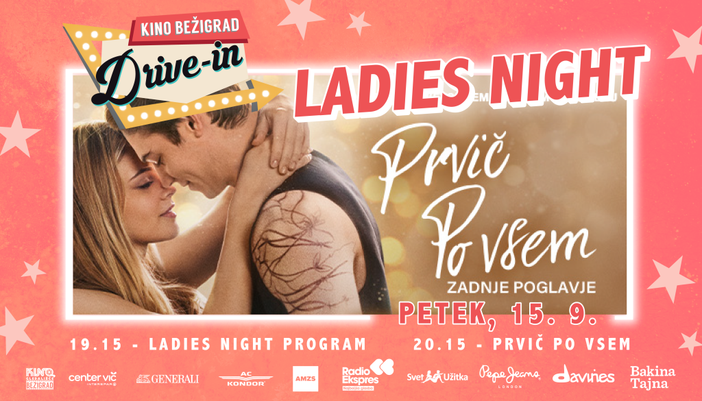 DRIVE-IN KINO, film Prvič po vsem, Ladies night