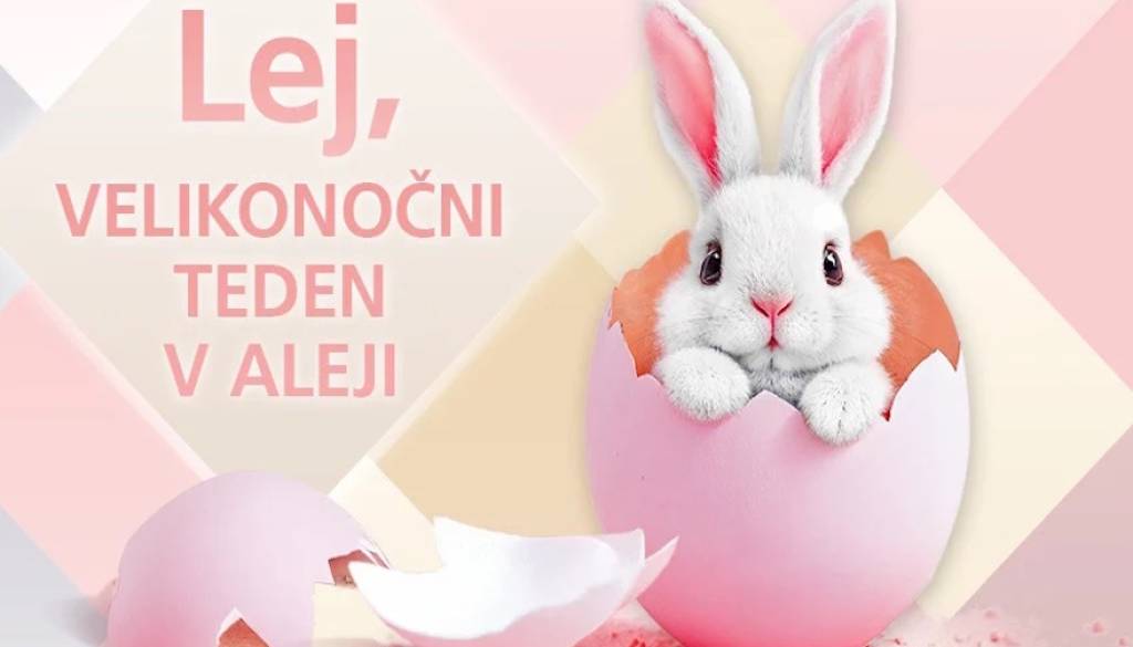 Velikonočni teden v ALEJI:   praznično vzdušje, tradicija in veliki jajčkolov