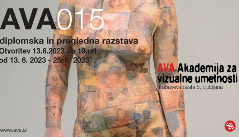 Odprtje diplomske in pregledne razstave AVA015 in otvoritev nove Galerije AVA