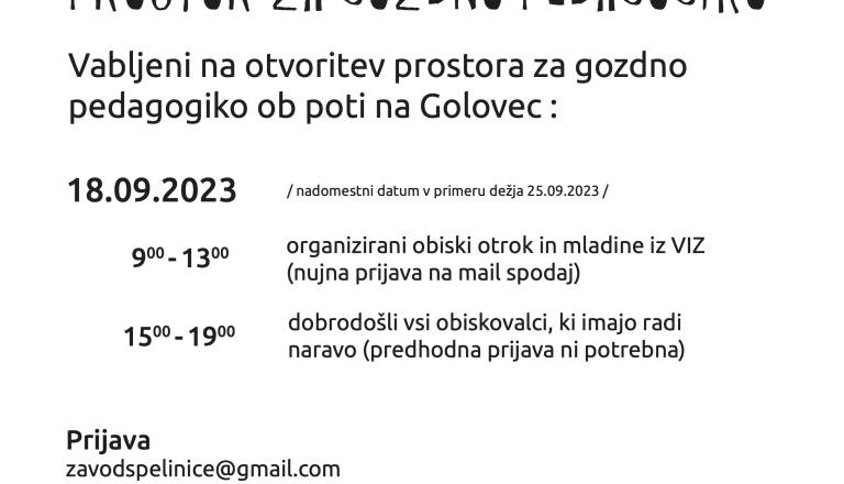 Vabljeni na otvoritev prostora za gozdno pedagogiko ob poti na Golovec