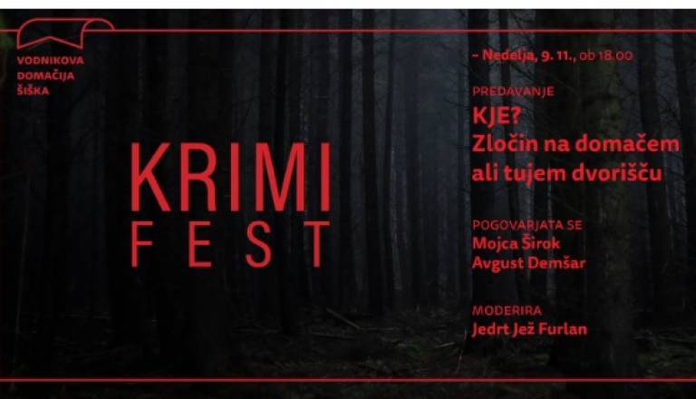Krimifest // Zločin na domačem ali tujem dvorišču (Pogovor)
