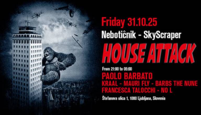 House Attack at Nebotičnik