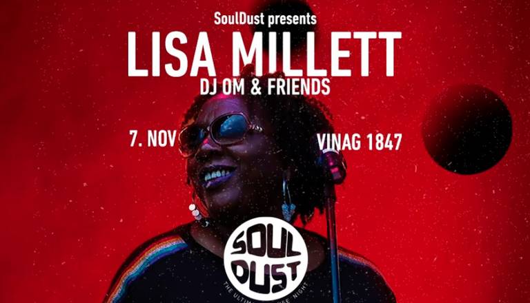 SoulDust I LISA MILLETT I DJ OM & Friends
