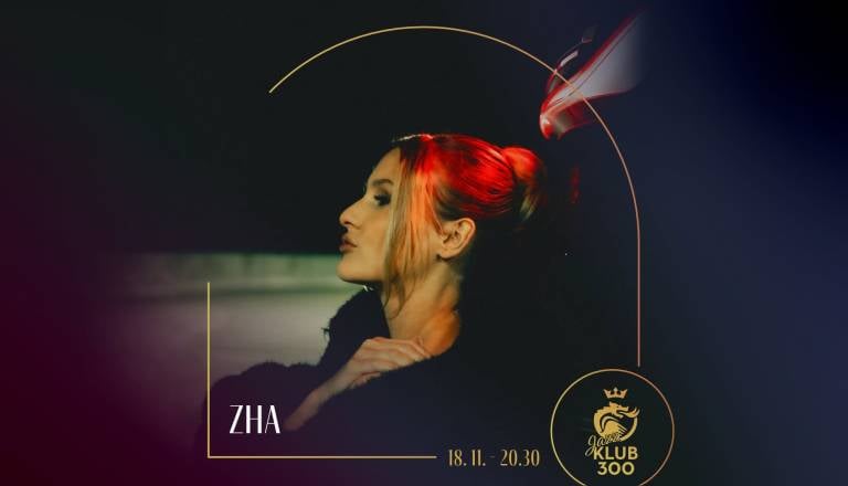 Jazz Klub 300 - ZHA