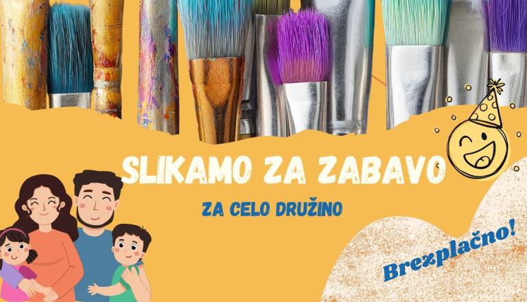 SLIKANJE ZA VSO DRUŽINO – USTVARJAJMO SKUPAJ!