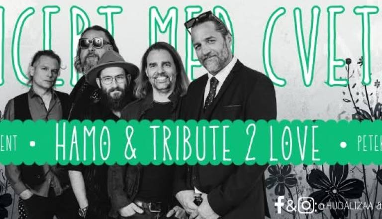 Koncert med cvetjem: Hamo & Tribute 2 Love