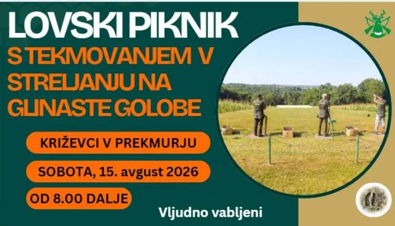 LOVSKI PIKNIK IN TEKMOVANJE V STRELJANJU NA GLINASTE GOLOBE