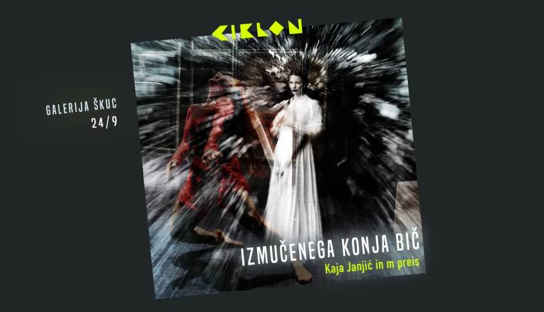 CIKLON: Izmučenega konja bič | Kaja Janjić in m preis