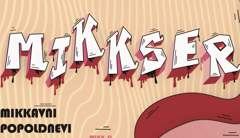 MIKKser - mikkavni popoldnevi