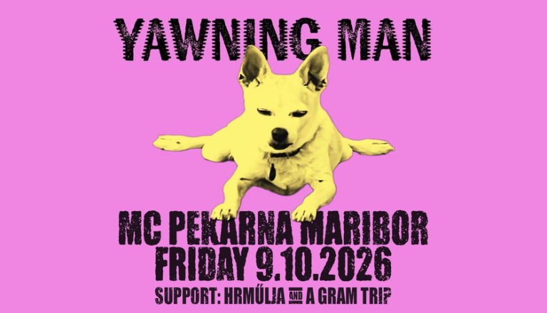 YAWNING MAN (US), Hrmülja (HR), A Gram trip (HR)