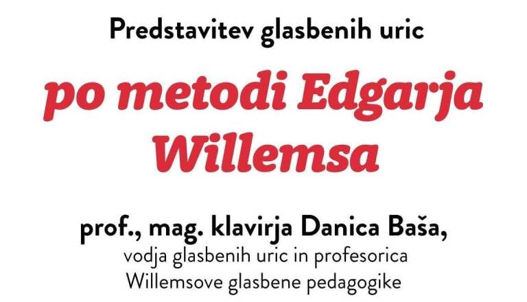 Predstavitev glasbenih uric po metodi Edgarja Willemsa