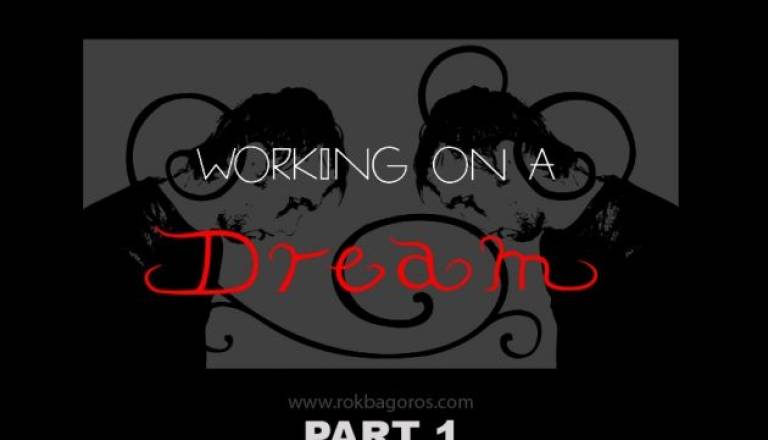 Rok Bagoroš - Working on a dream.jpg