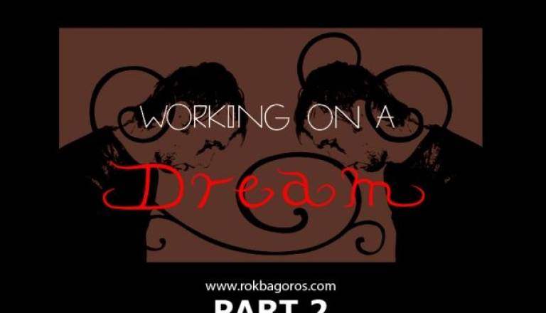 Rok Bagoros - working on a dream part 2.jpg