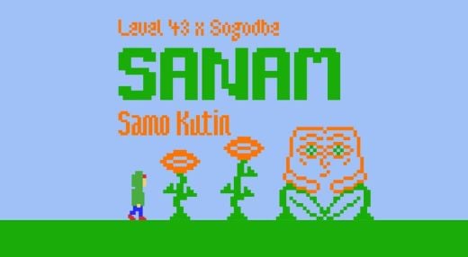 LEVEL 43 X SOGODBE: SANAM (LB) + SAMO KUTIN