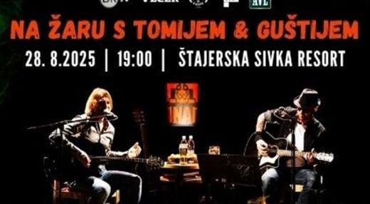 NA ŽARU S TOMIJEM IN GUŠTIJEM