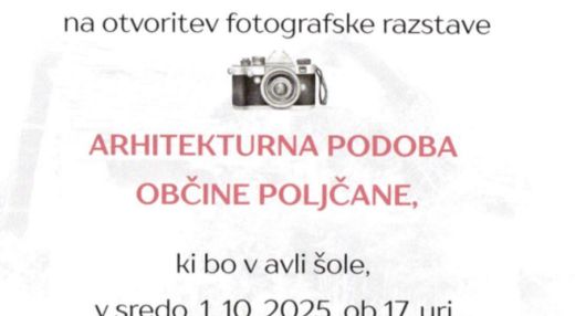 Otvoritev fotografske razstave Arhitekturna podoba občine Poljčane