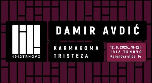 Damir Avdić, Karmakoma, Tristeza