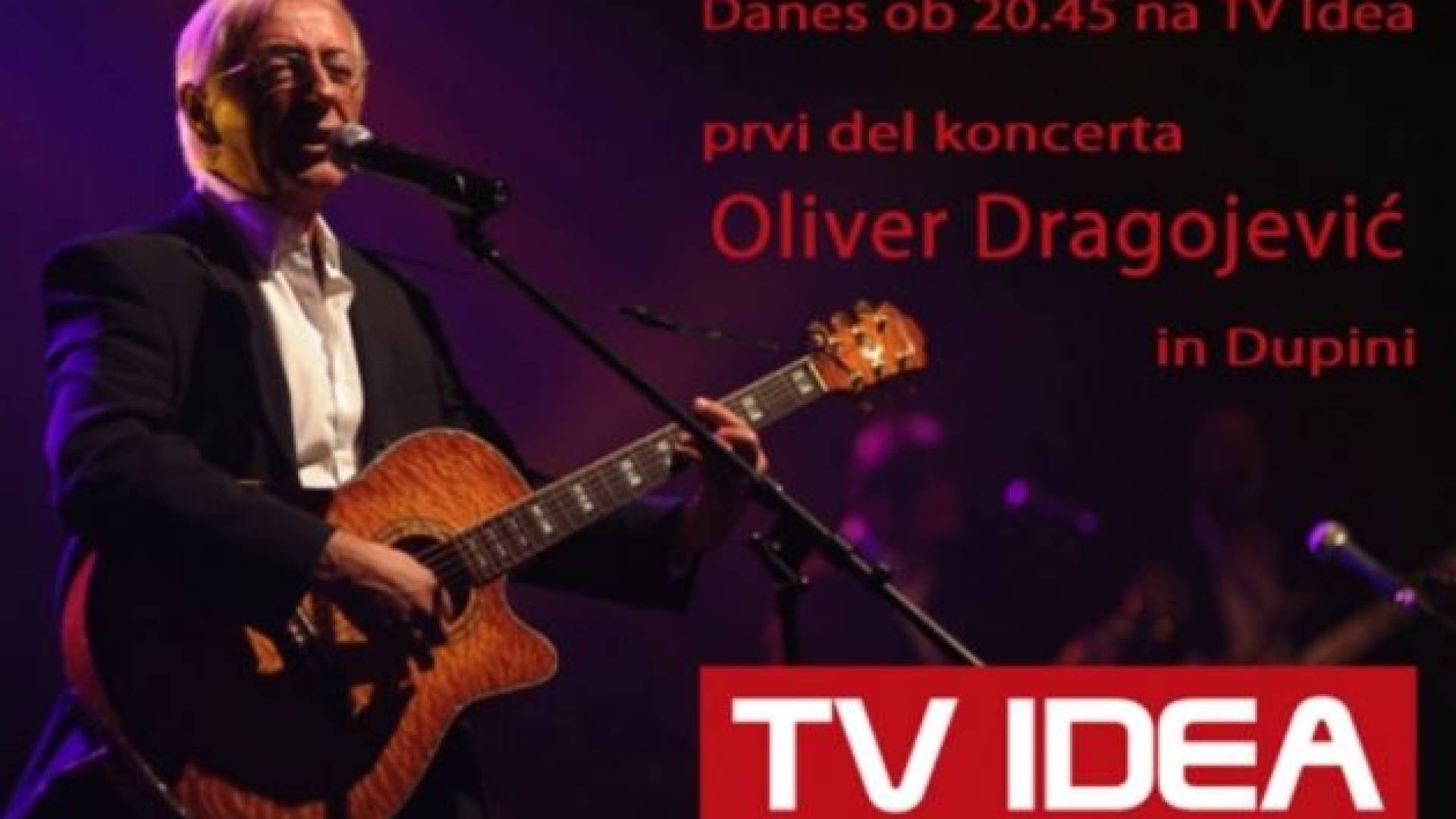 Oliver Dragojević na TV Idea